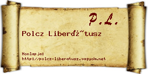 Polcz Liberátusz névjegykártya